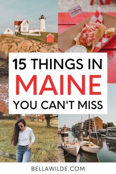 the words, 15 things in maine you can't miss on top of photos