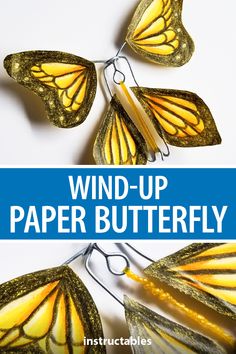 some yellow and black butterflies with the words wind up paper butterfly