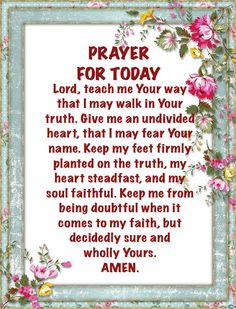 a poem with flowers and the words prayer for today