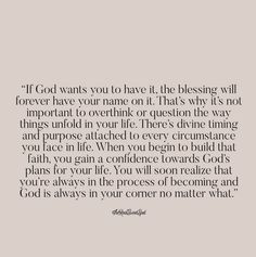 an image with the quote if god wants you to have it, the blessing will forever