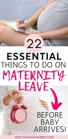 two pictures with the words 22 essential things to do on maternity leave