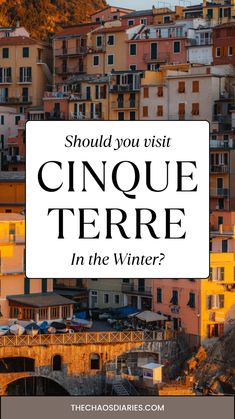 the words should you visit cinque terre in the winter?