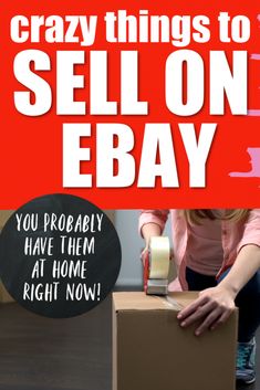 a woman sitting on top of a box with the words crazy things to sell on ebay