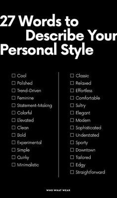 Fashion Meaning Words, Personal Styling Questionnaire, 3 Words To Describe Your Style, Words To Describe Fashion Style, Words To Describe Clothing, 3 Words Style, Fashion Personality Types, Personal Style Words, How To Upgrade My Style