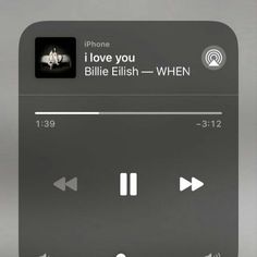 an iphone app with the message i love you, billie elish - when