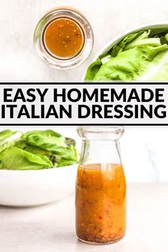 an easy homemade italian dressing in a glass bottle next to a bowl of lettuce