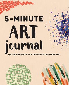 the 5 - minute art journal is filled with different colored pencils and crayons