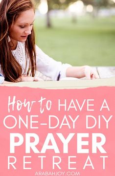 a woman laying on top of a blanket with the words how to have a one - day diy prayer