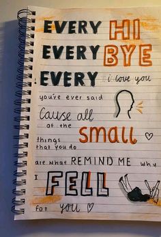 an open notebook with writing on it that says, every hit by everyone i love you