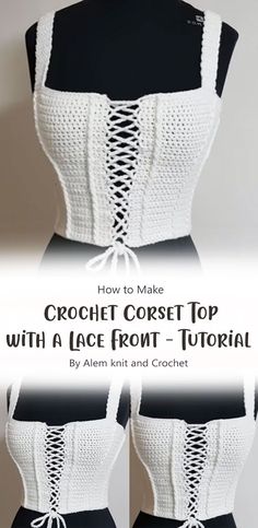 Crochet Corset Top with a Lace FrontTutorial By Alem knit and CrochetYou can make this corset top with a lace front as part of your daily outfit or as part of your special occasion outfitIt can be worn under dresses or shirtsThe tutorial is easy to followand this is an amazing project if you want to add some style to your wardrobe Crochet Corset, Mode Crochet, Crochet Tops Free Patterns, Crochet Clothing And Accessories, Crochet Design Pattern, Beginner Crochet Projects, Crochet Fashion Patterns, Crochet Top Pattern, Diy Crochet Projects