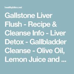 Gallstone Liver Flush - Recipe & Cleanse Info - Liver Detox - Gallbladder Cleanse - Olive Oil, Lemon Juice and Epsom Salt Flush | Jennifer Thompson Olive Oil And Lemon Detox Liver Cleanse, Salt Flush, Liver Cleanser, Gallbladder Cleanse, Liver Flush, Detox Your Liver, Detox Diet Plan, Kidney Cleanse, Liver Detoxification