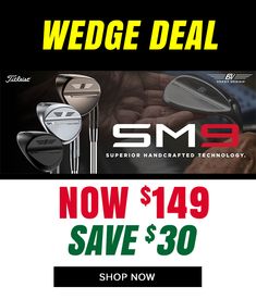 an advertisement for wedge deal with golf clubs and driver's gear on the side