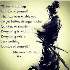 there is nothing outside of yourself that can ever enable you