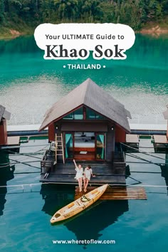 the ultimate guide to khao sok in thailand