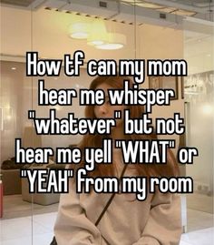 a woman sitting in front of a mirror with the words how can my mom hear me whisper