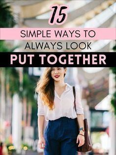 Women's Style Tips, Always Look Put Together, Dress Better, Look Put Together, Hair Mistakes, Cute Outfits With Jeans, Dress Well