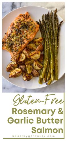 the cover of gluten - free rosemary and garlic butter salmon with asparagus