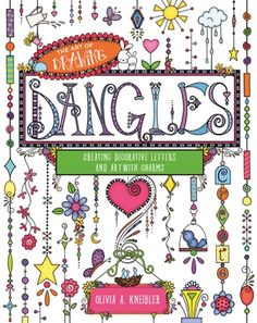 an adult coloring book with the title's name, danglis creative letters and art