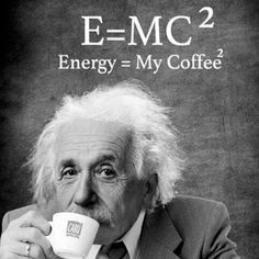 an old man drinking from a coffee cup with the caption e = mc2 energy = my coffee