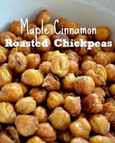 maple cinnamon roasted chickpeas in a white bowl with text overlay that reads maple cinnamon roasted chick peas