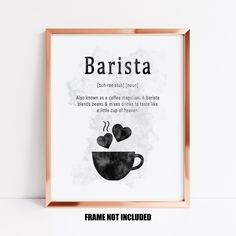 a framed poster with the words barista on it