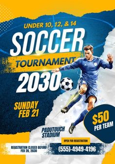 a soccer tournament flyer with a man kicking a ball in the air and an advertise