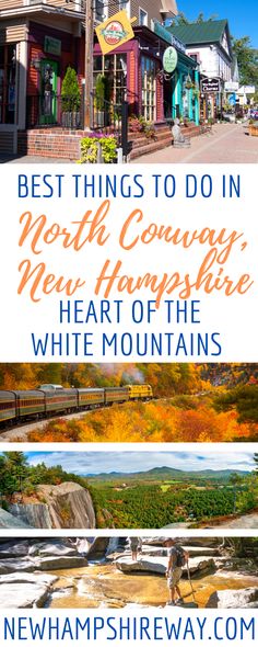 the best things to do in north country near hampshire, new hampshire, and white mountains