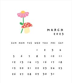 the march 2013 calendar with a mushroom and flower