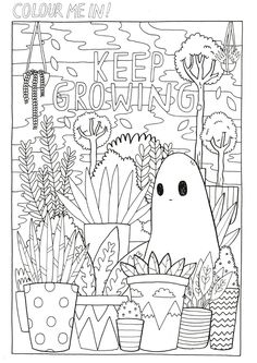 a coloring page with plants in pots and the words keep growing written on it's side