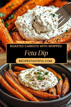 roasted carrots with whipped feta dip in a bowl