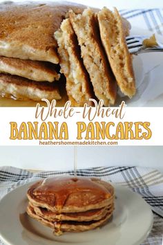 pancakes stacked on top of each other with the words whole - wheat banana pancakes