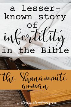 an open bible with the words, a less known story of inferility in the bible