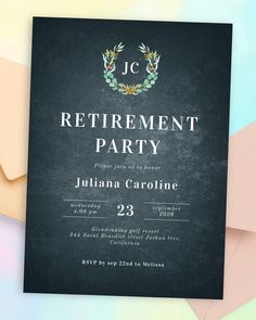 a black and white retirement party card on top of envelopes with colorful papers around it