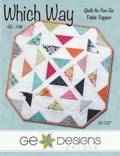 Which Way Quilt As You Go Table Runner Table Topper Patterns, Table Quilts, Quilted Table Toppers, Cozy Quilts, Quilt As You Go, Quilting Inspiration, Table Runner Pattern, Table Runner And Placemats, Quilted Table