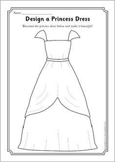 a princess dress coloring page with the text design a princess dress between the dresses below and make it straight