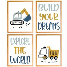 four framed art prints with construction vehicles and words on the front, one says build your dreams