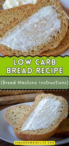 low carb bread recipe for bread machine instructions