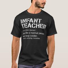 Teacher Shirt, Infant Teacher Noun Definition Tee, Infant Daycare Toddler Teacher's Day Gift For Childcare Worker T-Shirt Infant Daycare, Toddler Teacher, Teachers Day Gifts, Childcare, Teacher Shirts, Clothing And Shoes, T Shirt, Clothes