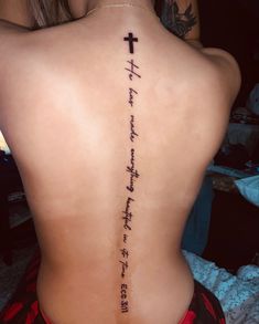 Bible Scripture Spine Tattoo Inspiration He Has Made Everything Beautiful In Time Tattoo, Spine Scripture Tattoos For Women, Bible Verse Tattoos For Women On Back, Back Tattoo Bible Verse, Ecclesiastes 3 11 Tattoo, Bible Spine Tattoo, Spine Tattoo Bible Verse, Biblical Spine Tattoos For Women, Bible Verse Spine Tattoos For Women