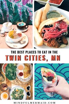 the best places to eat in the twin cities, mn with text overlaying