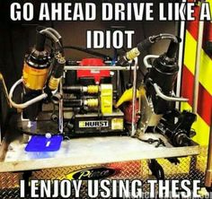 Go ahead, drive like an idiot... Firefighters Quotes, Firefighter Quotes Motivation, Firefighter Drawing, Firefighter Memes, Firefighter Life, Paramedic Humor, Fire Medic, Firefighter Brotherhood, Firefighter Calendar