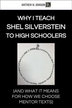 a book with the title why teach shel silversteein to high schoolers and what it means for how we choose mentor