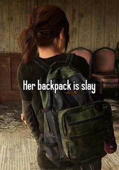 a woman with a backpack is standing in a room and has the words her backpack is slay on it