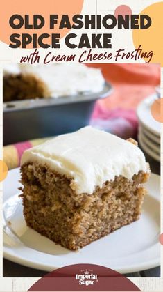 an advertisement for old fashioned spice cake with cream cheese frosting on a white plate