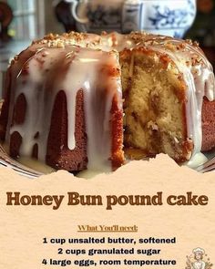 a cake with white icing on it and the words honey bun pound cake below