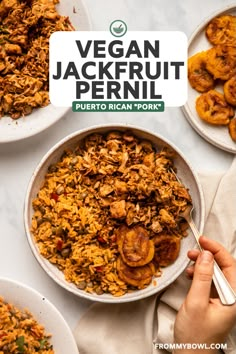 vegan jackfruit perni is served in a bowl with bananas and other foods