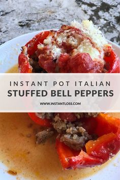 stuffed bell peppers on a white plate with text overlay that reads instant potitalian stuffed bell peppers