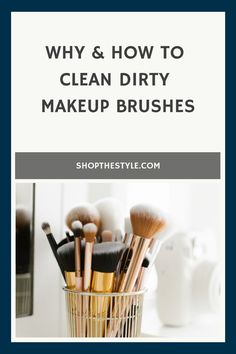 Dirty makeup brushes should be wiped down post-use and washed thoroughly every week or two weeks depending on usage frequency. Dirty Makeup, Proper Hygiene, Diy Cleaning Solution, Mermaid Makeup, Gold Makeup