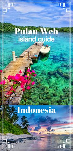 two pictures with the words pulaun weh island guide and indonesia on them