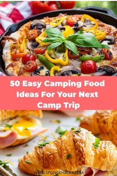 camping food with text overlay that reads 50 easy camping food ideas for your next camp trip